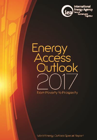 Energy access outlook 2017: from poverty to prosperity